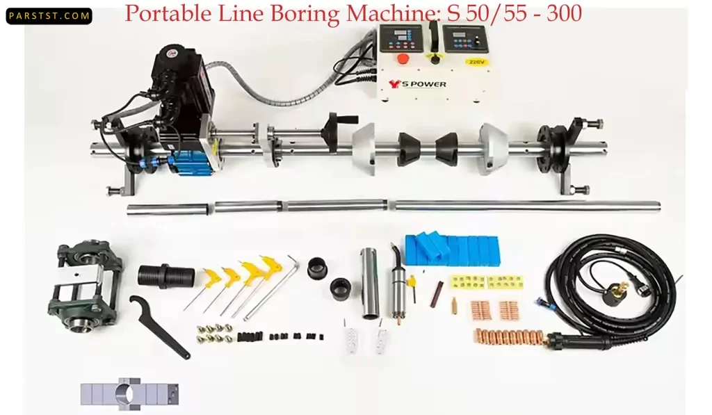 Portable Line Boring Machine: S 50/55-300 parstst.com