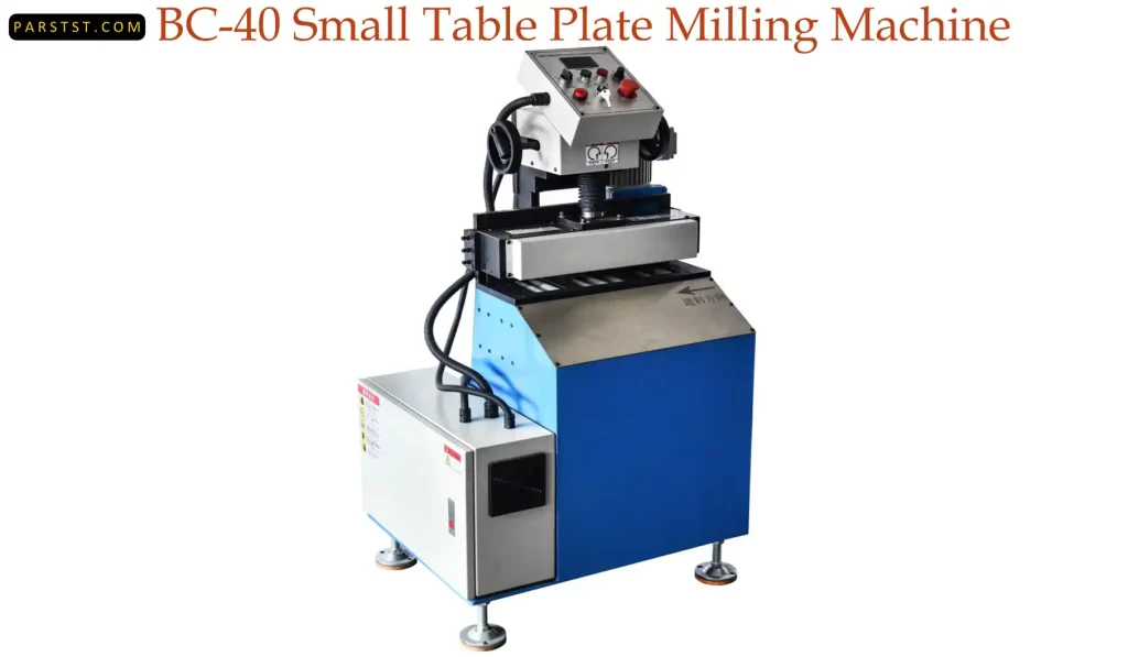 BC-40 Small Table Plate Milling Machine parstst.com