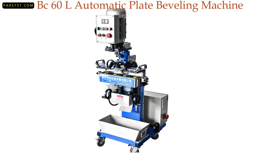 BC 60 L Automatic Plate Beveling Machine parstst.com