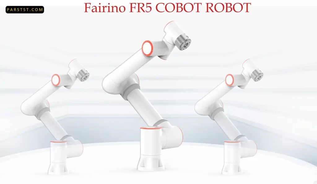 Fairino FR5 COBOT ROBOT ربات همکار parstst.com